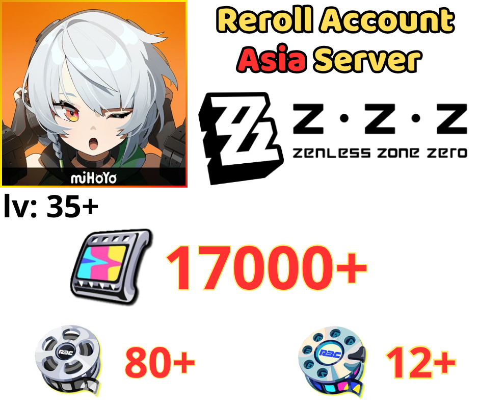 [ASIA] ZZZ - Reroll 17000+ Film màu 
